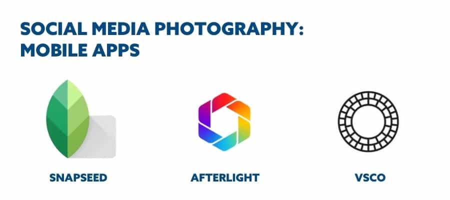 social media photography graphic. Mobile app logos for snapseed, afterlight, and VSCO